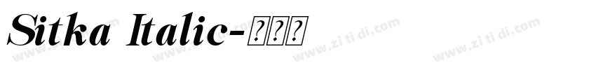Sitka Italic字体转换 Sitka Italic字体转换